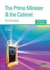 Prime Minister & The Cabinet (Advanced Topicmasters) - Paul Fairclough, E. Magee