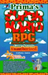 Super Mario RPG Game Secrets: Unauthorized (Secrets of the Games Series.) - Anthony James