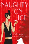 Naughty on Ice - Maia Chance