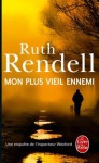 Mon plus vieil ennemi - Ruth Rendell, Isabelle Maillet