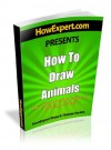 How To Draw Animals - Your Step-By-Step Guide To Drawing Animals - HowExpert Press, Therese Barleta