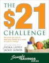 The $21 Challenge - Fiona Lippey, Jackie Gower
