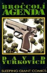 The Broccoli Agenda - David Yurkovich