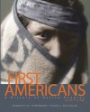First Americans, A History of Native Peoples Volume 1 to 1850 - Kenneth W. Townsend, Mark A. Nicholas