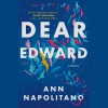 Dear Edward - Ann Napolitano