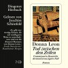 Tod zwischen den Zeilen: Commissario Brunettis dreiundzwanzigster Fall (Diogenes Hörbuch) - Donna Leon, Joachim Schönfeld