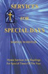 Services for Special Days: Hymn Services and Readings for Special Times of the Year - Mary Lu Warstler