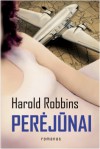 Perėjūnai - Harold Robbins, Jonas Čeponis