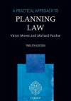 A Practical Approach to Planning Law - Victor Purdu Moore, Michael Purdue