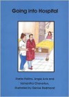 Going into Hospital (Books Beyond Words) (Books Beyond Words) - Sheila Hollins, Jane Bernal, Matthew Gregory