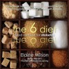 The 6 Diet - Elaine Wilson