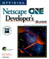 Official Netscape One Developer's Guide [With Sdks for the One Platform; Sample Applications...] - Luke Duncan, Sean Michaels