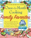 Once-A-Month Cooking Family Favorites: More Great Recipes That Save You Time and Money from the Inventors of the Ultimate Do-Ahead Dinnerti - Mary Beth Lagerborg, Mimi Wilson