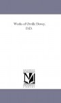 Works of Orville Dewey, D.D. - Michigan Historical Reprint Series