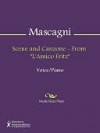 Scene and Canzone - From "L'Amico Fritz" - Pietro Mascagni