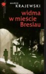 Widma w mieście Breslau - Marek Krajewski