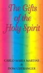 The Gifts Of The Holy Spirit - Carlo Maria Martini, Prosper Guéranger