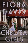 The Chelsea Girls - Fiona Davis