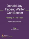 Reeling In The Years - Donald Jay Fagen, Steely Dan, Walter Carl Becker