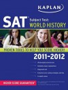 Kaplan SAT Subject Test World History 2011-2012 - Peggy Martin