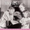 Moms - Sellers Productions, Mqp Creative