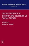 Social Theories of History and Histories of Social Theory - Harry F. Dahms