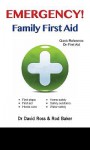 Family Guide to Emergencies - David Ross