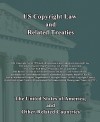 Us Copyright Law and Related Treaties - United Sta The United States of America, Related Countri Other Related Countries, The United States of America