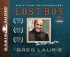 Lost Boy: The Next Chapter - Greg Laurie