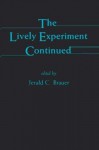 The Lively Experiment Continued - Jerald C. Brauer