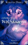 Wolfsängerin - Kerstin Dirks