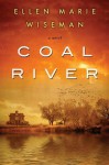 Coal River by Ellen Marie Wiseman (2015-11-24) - Ellen Marie Wiseman