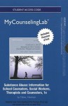 New Mycounselinglab with Pearson Etext -- Standalone Access Card -- For Substance Abuse: Information for School Counselors, Social Workers, Therapists and Counselors - Gary L. Fisher, Thomas C. Harrison