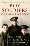 Boy Soldiers of the Great War - Richard Van Emden