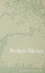 Broken Silence - Students of T. L. Hanna High, J. Gryphon Shafer, Kristina Turner