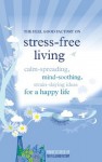 Stress-free living (The Feel Good Factory) - Elisabeth Wilson