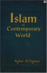 Islam in Contemporary World - Asghar Ali Engineer