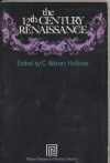 The Twelfth-Century Renaissance (Major Issues in History) - C. Warren Hollister