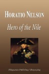 Horatio Nelson - Hero of the Nile (Biography) - Biographiq