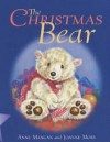 The Christmas Bear - Anne Mangan