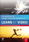 Introduction to Adobe Premiere Elements 11: Learn by Video - . video2brain