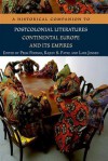 A Historical Companion to Postcolonial Literatures: Continental Europe and Its Empires. Edited by Prem Poddar, Rajeev Patke and Lars Jensen - Prem Poddar