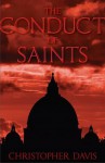 The Conduct of Saints - Christopher Davis