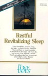 Restful Revitalizing Sleep: Enjoy Wonderful, Peaceful Sleep, and Wake Up Feeling Better That Ever - Bob Griswold