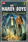 Memburu Emas Terpendam (Hardy Boys, #5) - Franklin W. Dixon