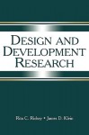 Design and Development Research: Methods, Strategies, and Issues - Rita C. Richey, James D. Klein