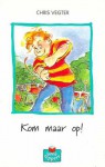 Kom maar op! - Chris Vegter, Elly Hees