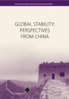 Global Stability: Perspectives from China - Yan Xuetong