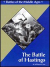 The Battle of Hastings - William W. Lace