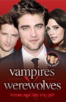 Vampires v Werewolves: Whose Side Are You On? - Martin Howden